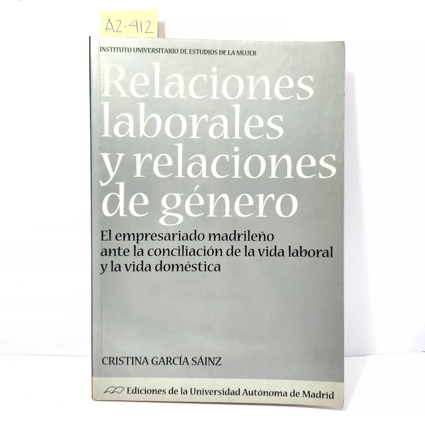 Relaciones laborales y relaciones de género.