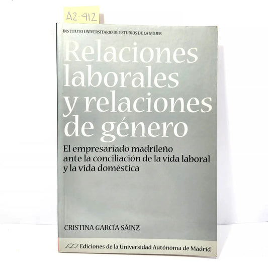 Relaciones laborales y relaciones de género.