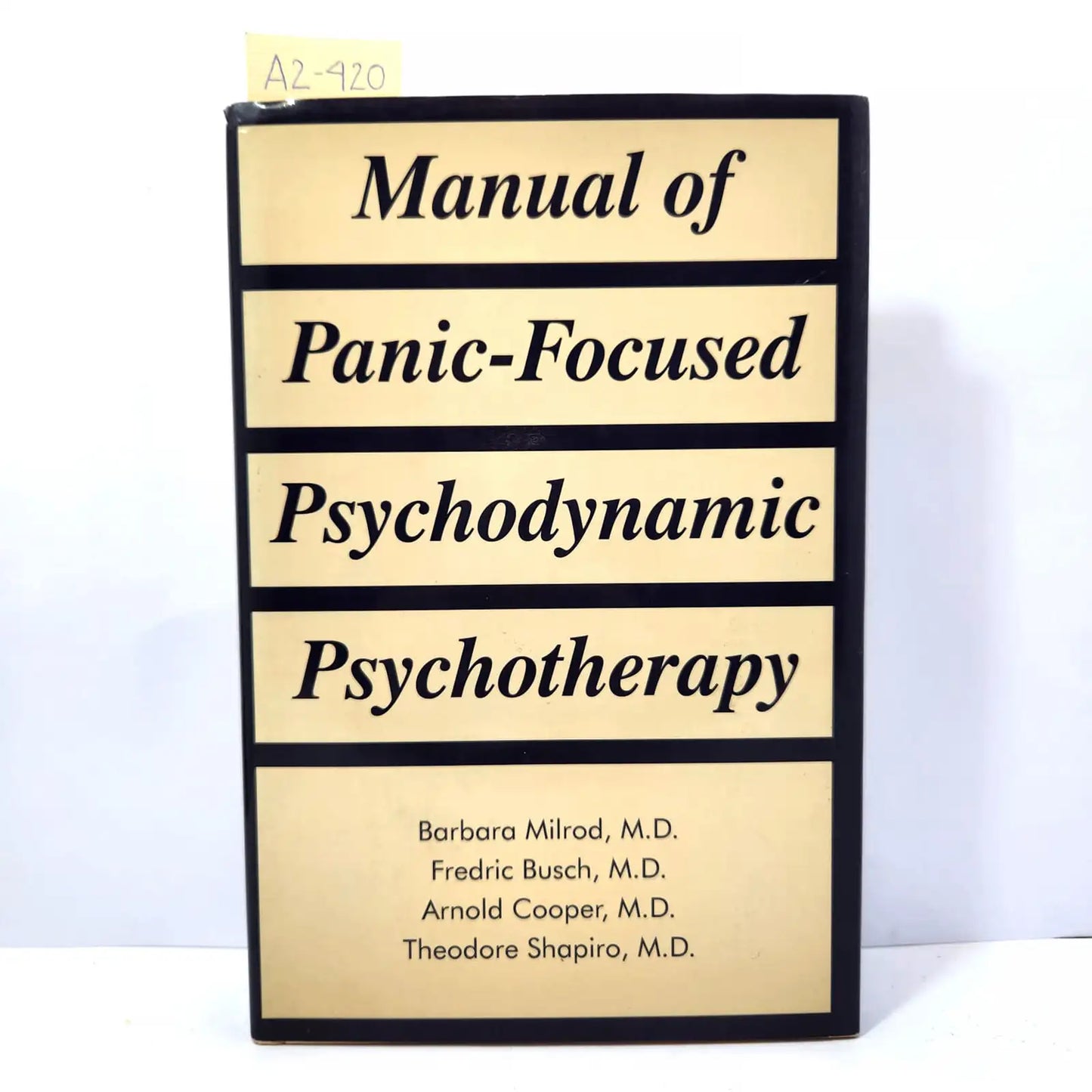 Manual of Panic-Focused, Psychodynamic, Psychotherapy.