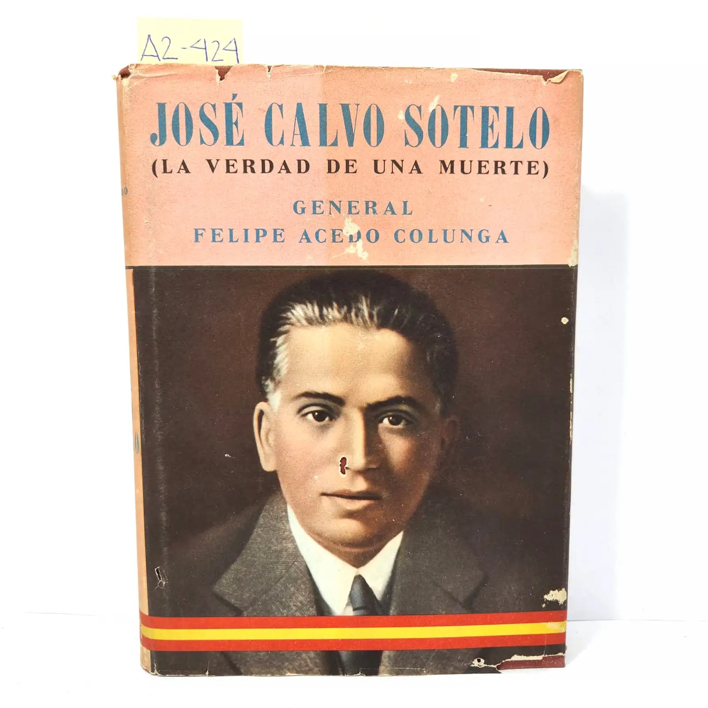 José Calvo Sotelo (la verdad de una muerte).