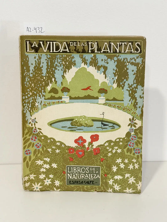 La vida de las plantas.