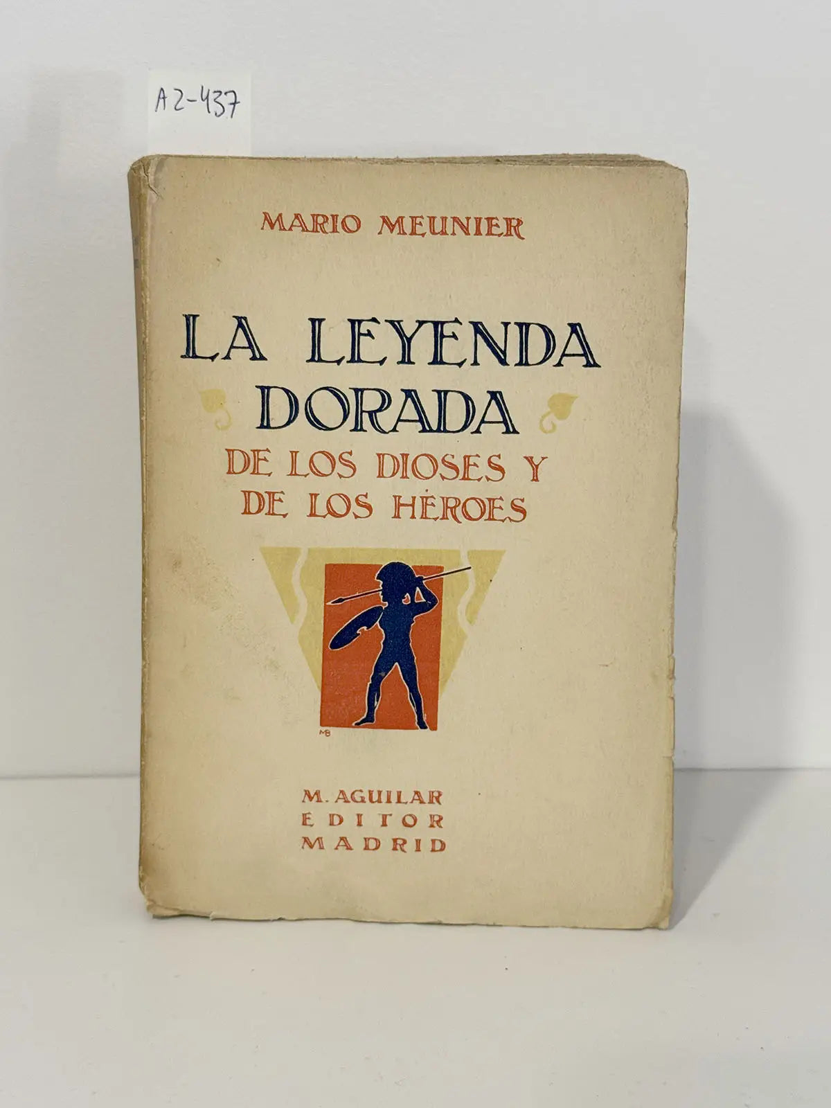 La leyenda dorada de los dioses y de los héroes.