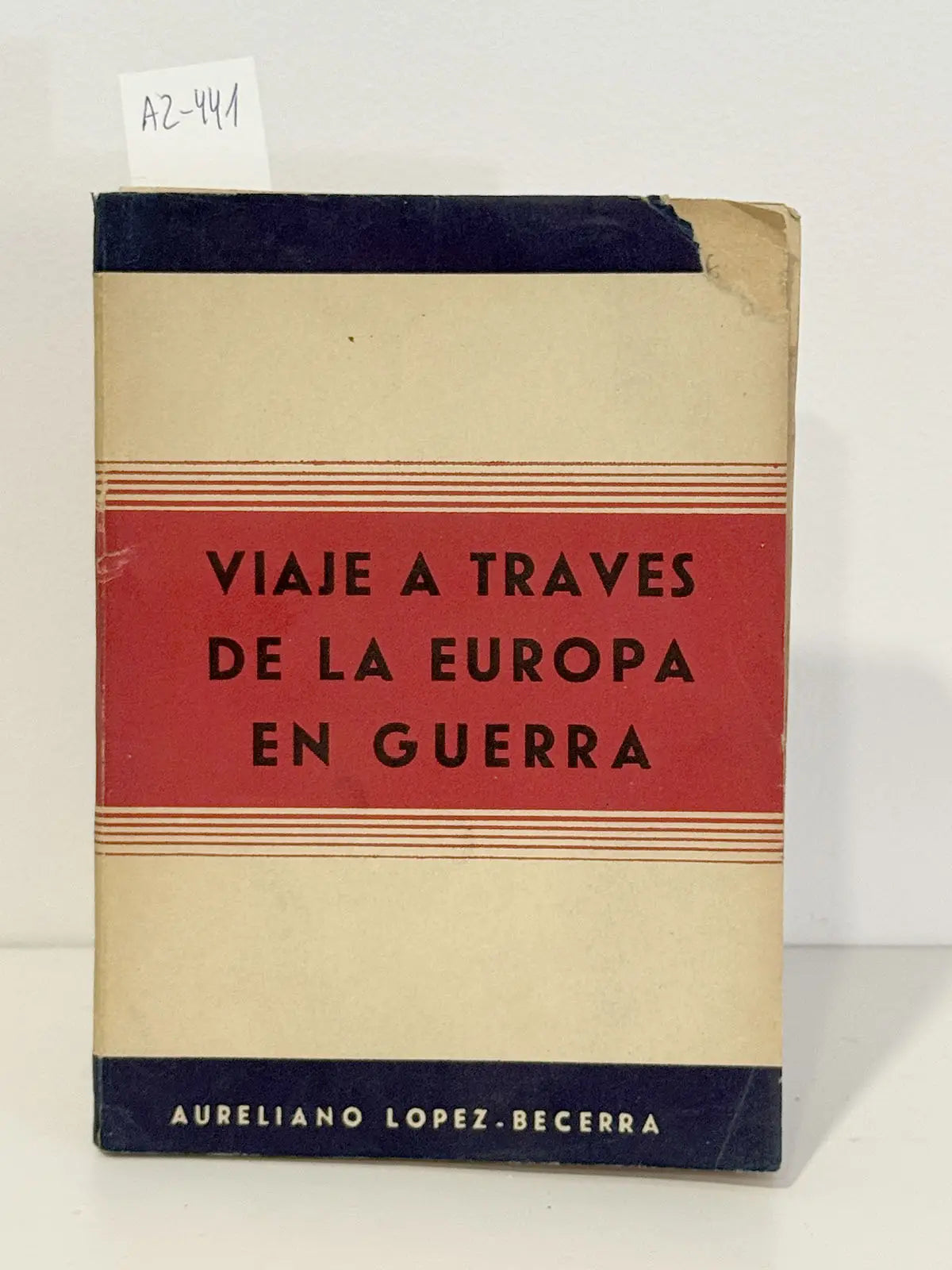 Viaje a través de la Europa en guerra,