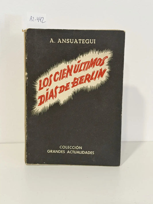 Los cien últimos días de Berlín.