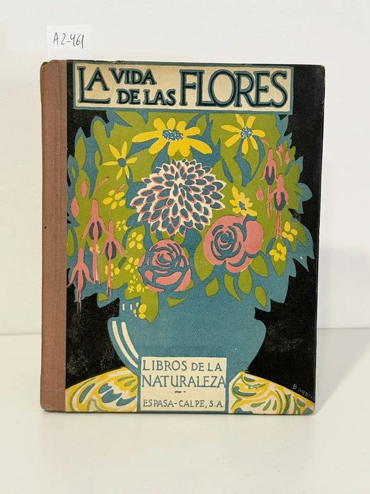 La vida de las flores.