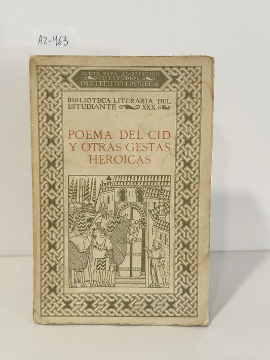 Poema del Cid y otras gestas heroicas.
