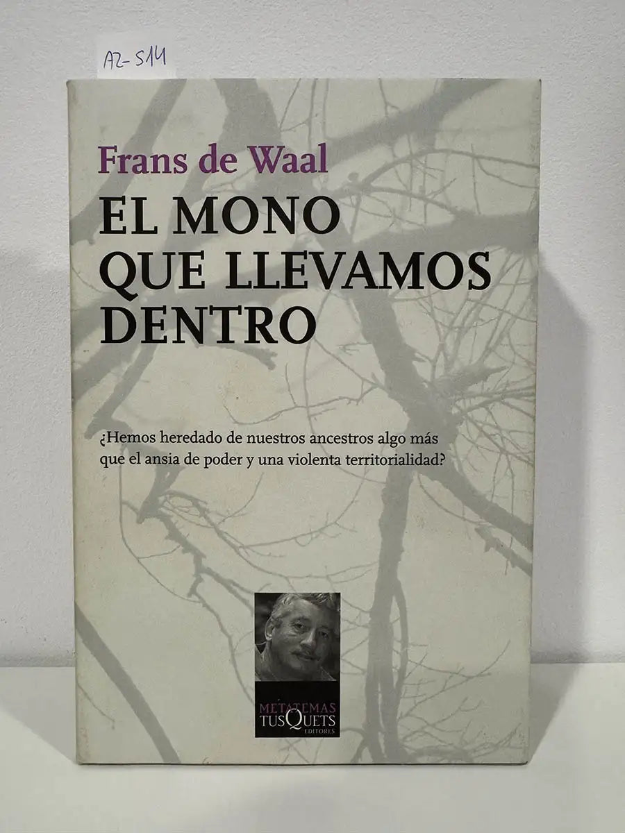 El mono que llevamos dentro.