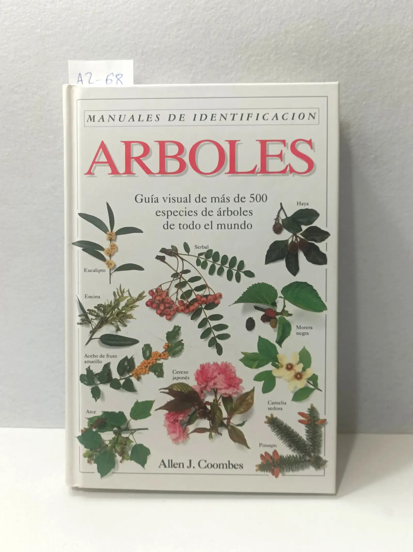 Árboles. Guía visual de más de 500 especies de árboles en todo el mundo. Fotografías de Matthew Ward.