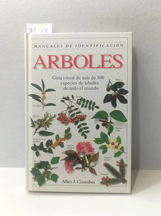 Árboles. Guía visual de más de 500 especies de árboles en todo el mundo. Fotografías de Matthew Ward.
