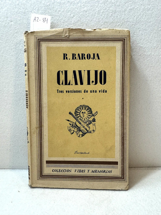 Clavijo. Tres versiones de una vida.