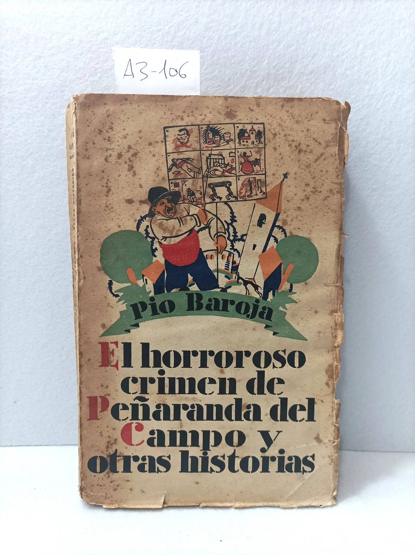 El horroroso crimen de Peñaranda del Campo y otras historias. 1° edición.