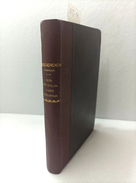 Dos artículos y dos discursos. 1° edición.