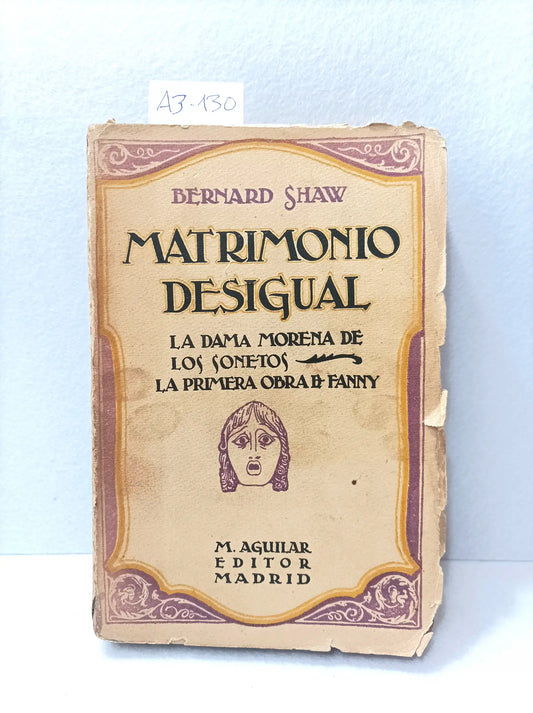 Matrimonio desigual. La dama morena de los sonetos. La primera obra de Fanny.