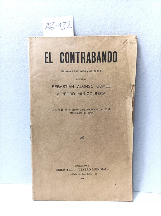 El contrabando. Sainete en un acto y prosa.
