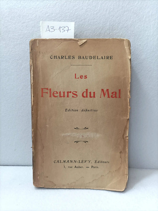 Les fleurs du mal.