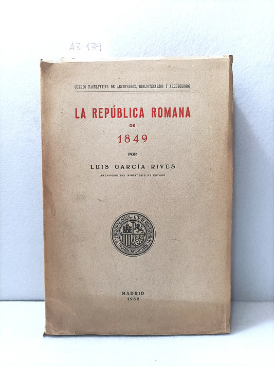 La República Romana de 1849.