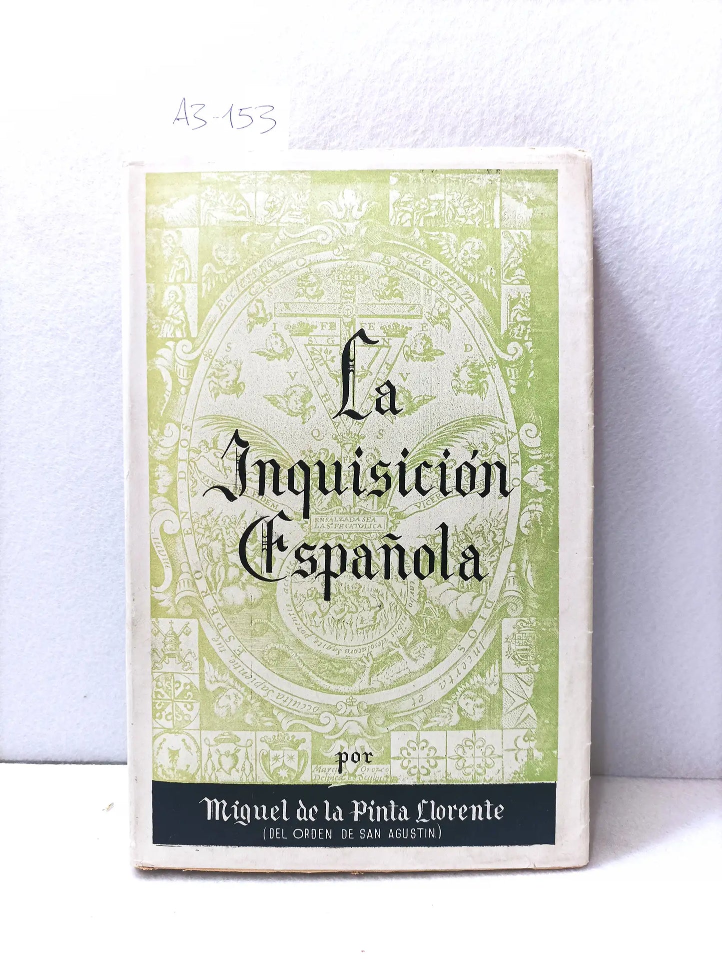 Aportaciones para la historia del sentimiento religioso en España. La inquisición española.