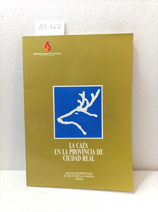 La caza en la provincia de Ciudad Real.