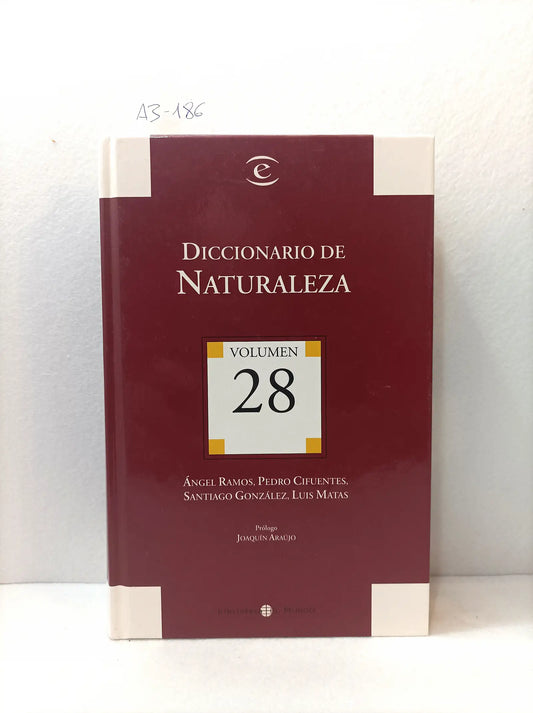 Diccionario de naturaleza. Volumen 28. Prólogo de Joaquín Araújo.
