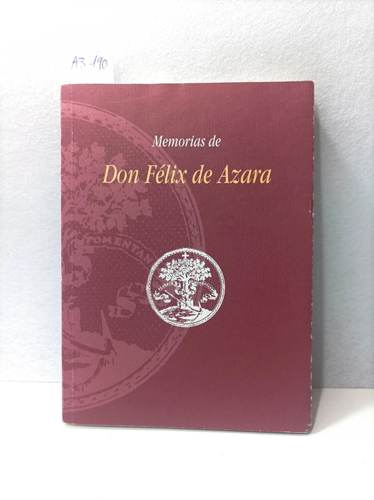 Memorias de Don Félix de Azara. Edición Facsímil.