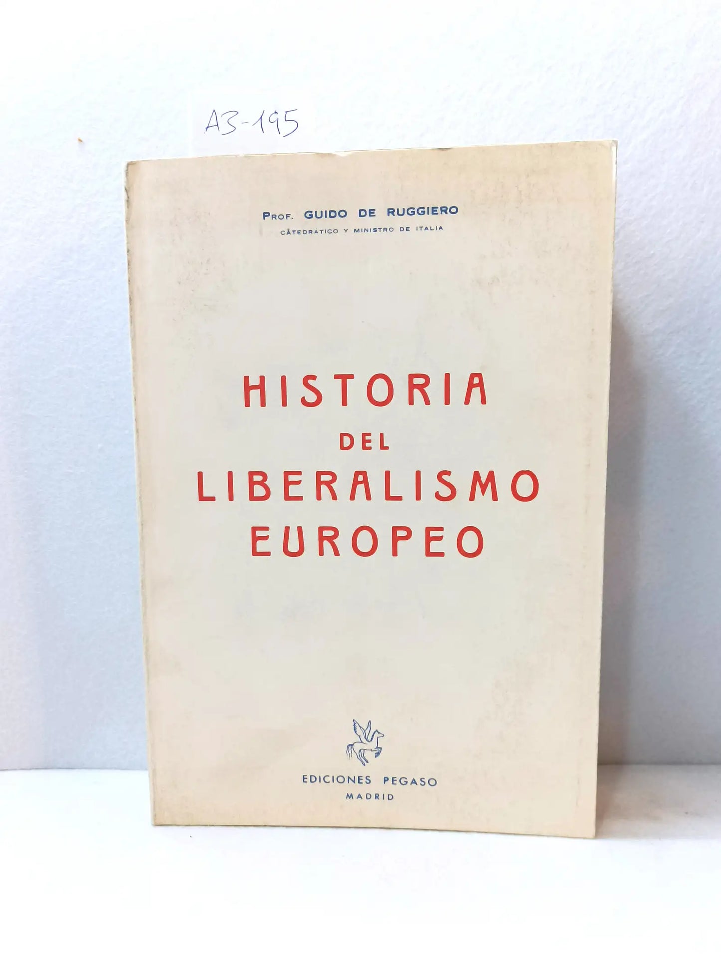 Historia del Liberalismo europeo.