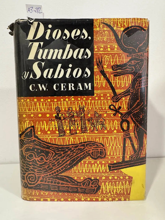 Dioses, tumbas y sabios.