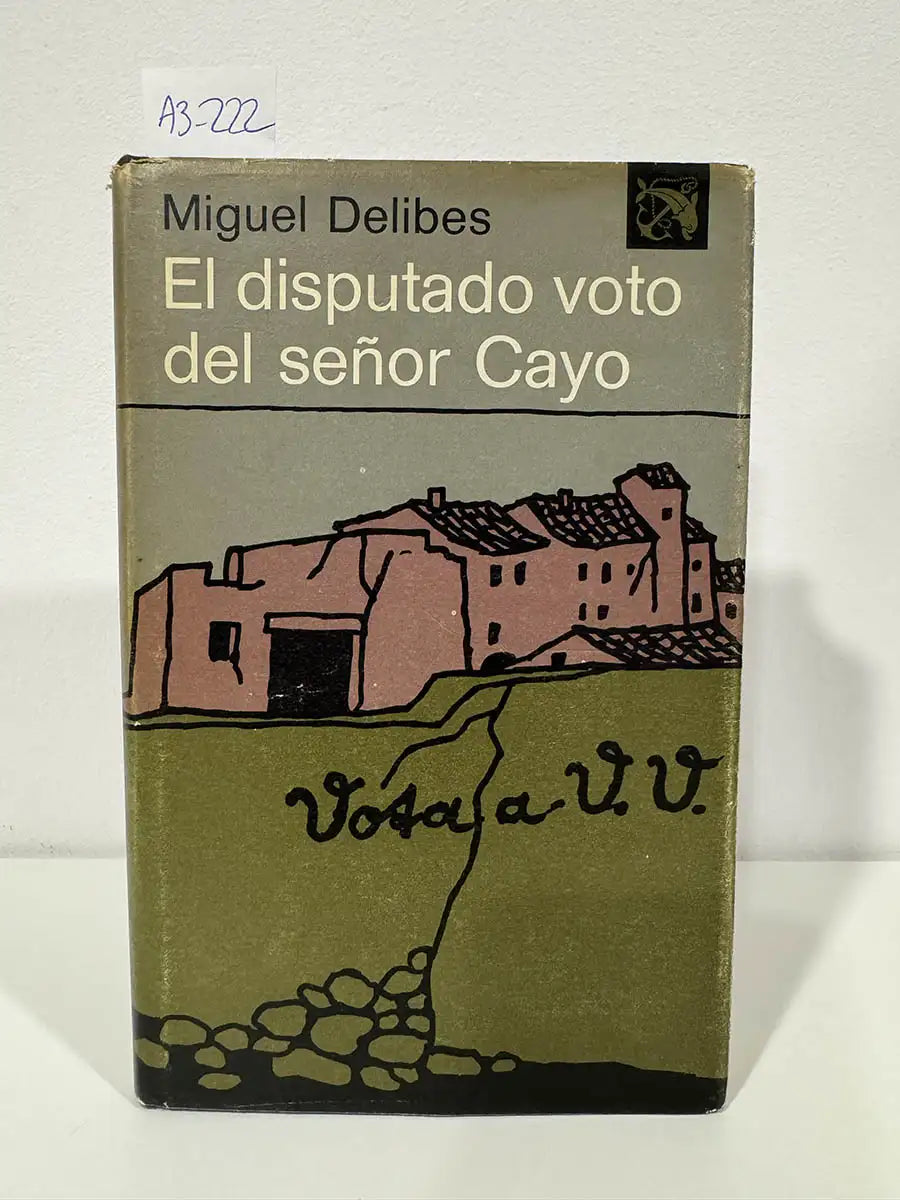 El disputado voto del señor Cayo.