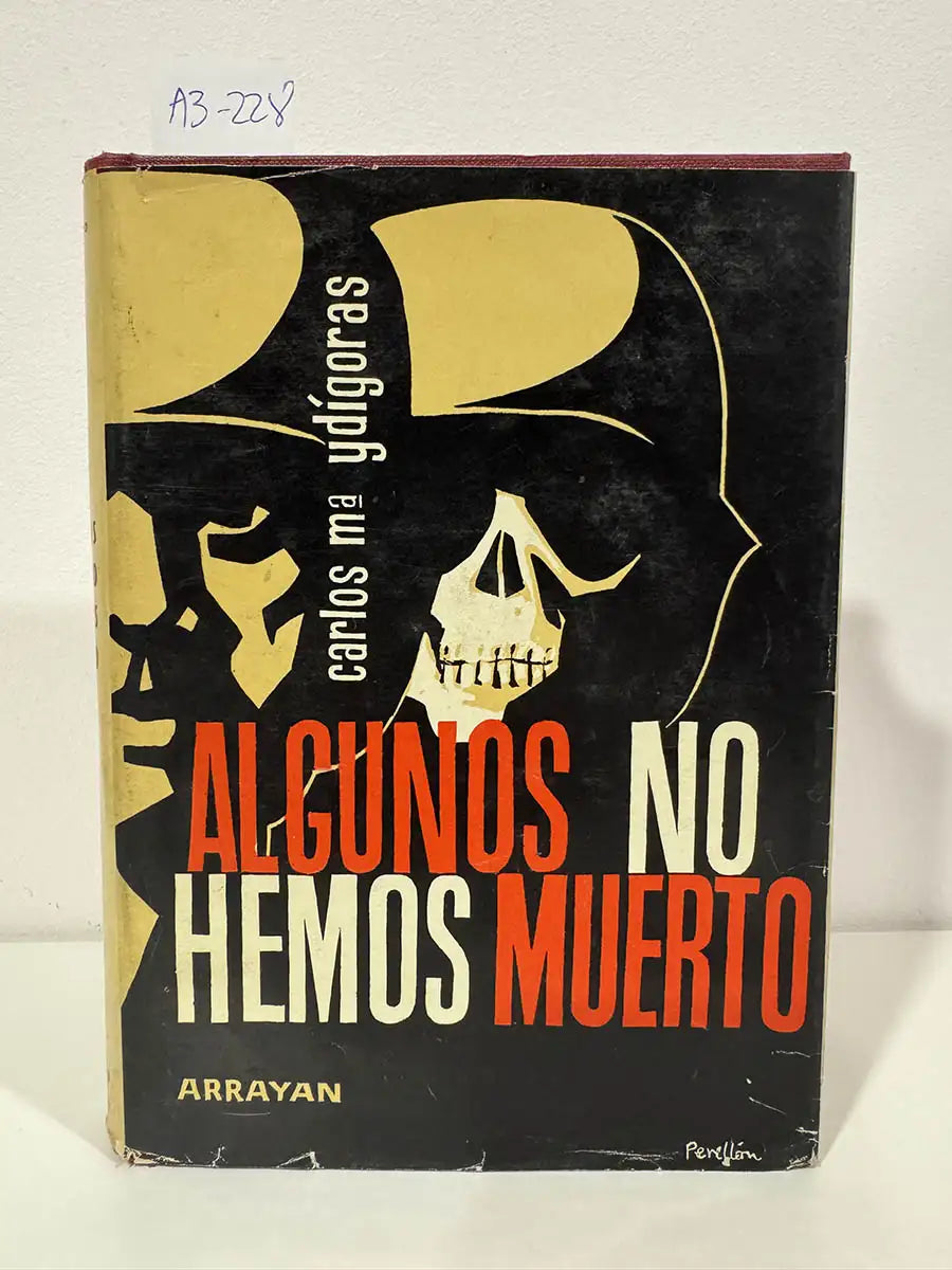 Algunos no hemos muerto.