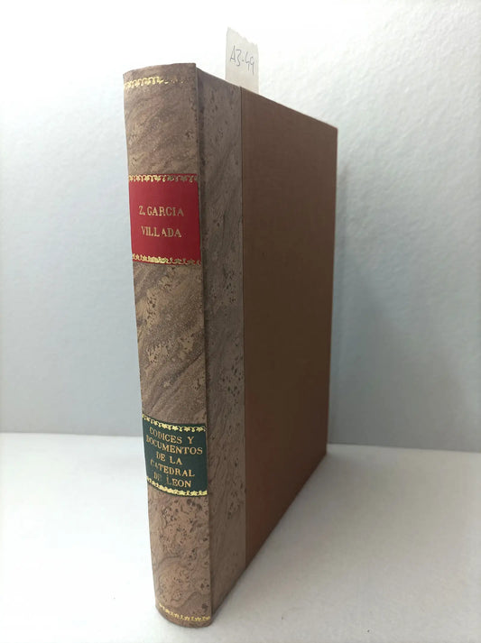 Catálogo de los códices y documentos de la catedral de León.