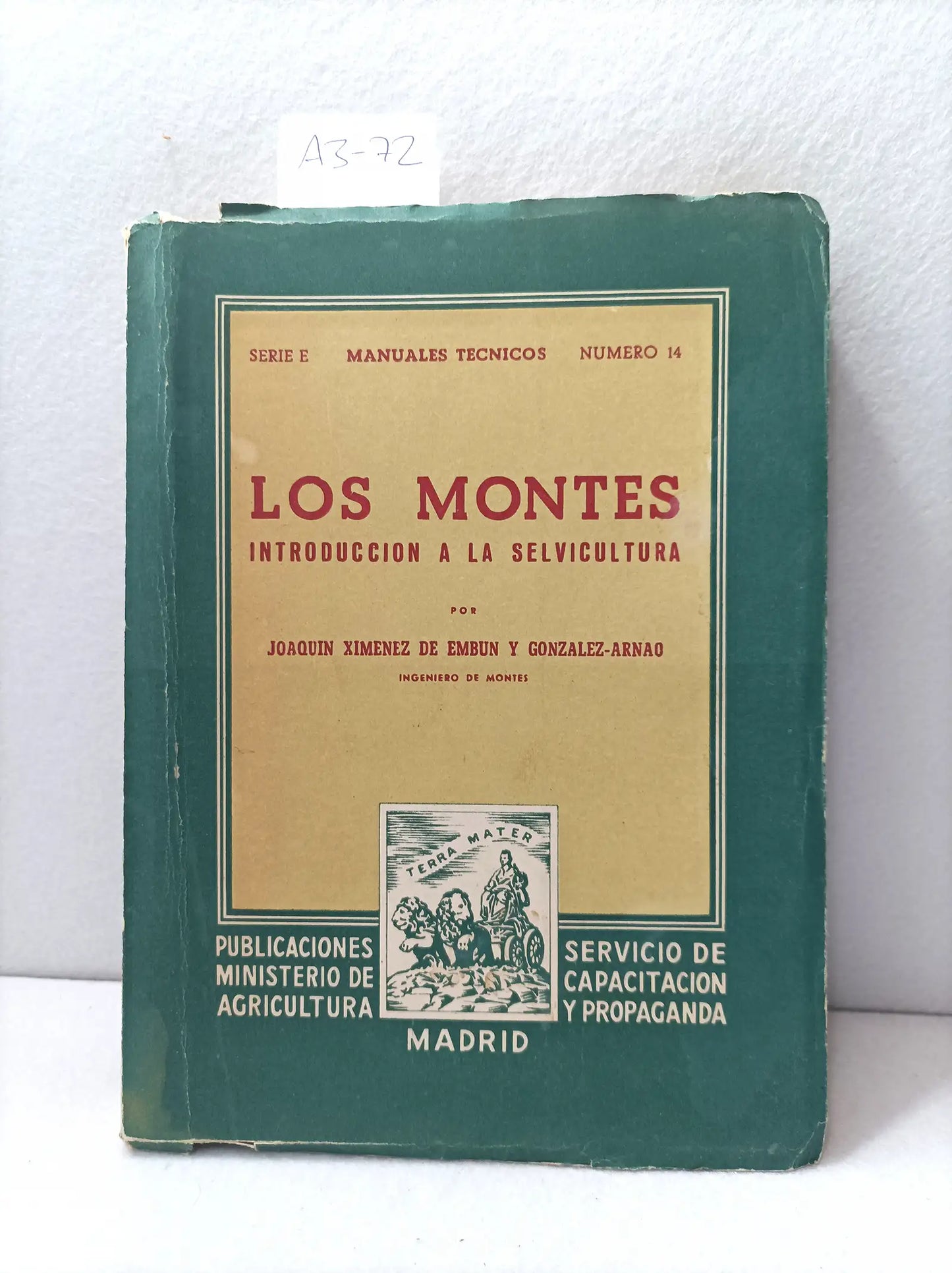Los montes. Introducción a la sevicultura.