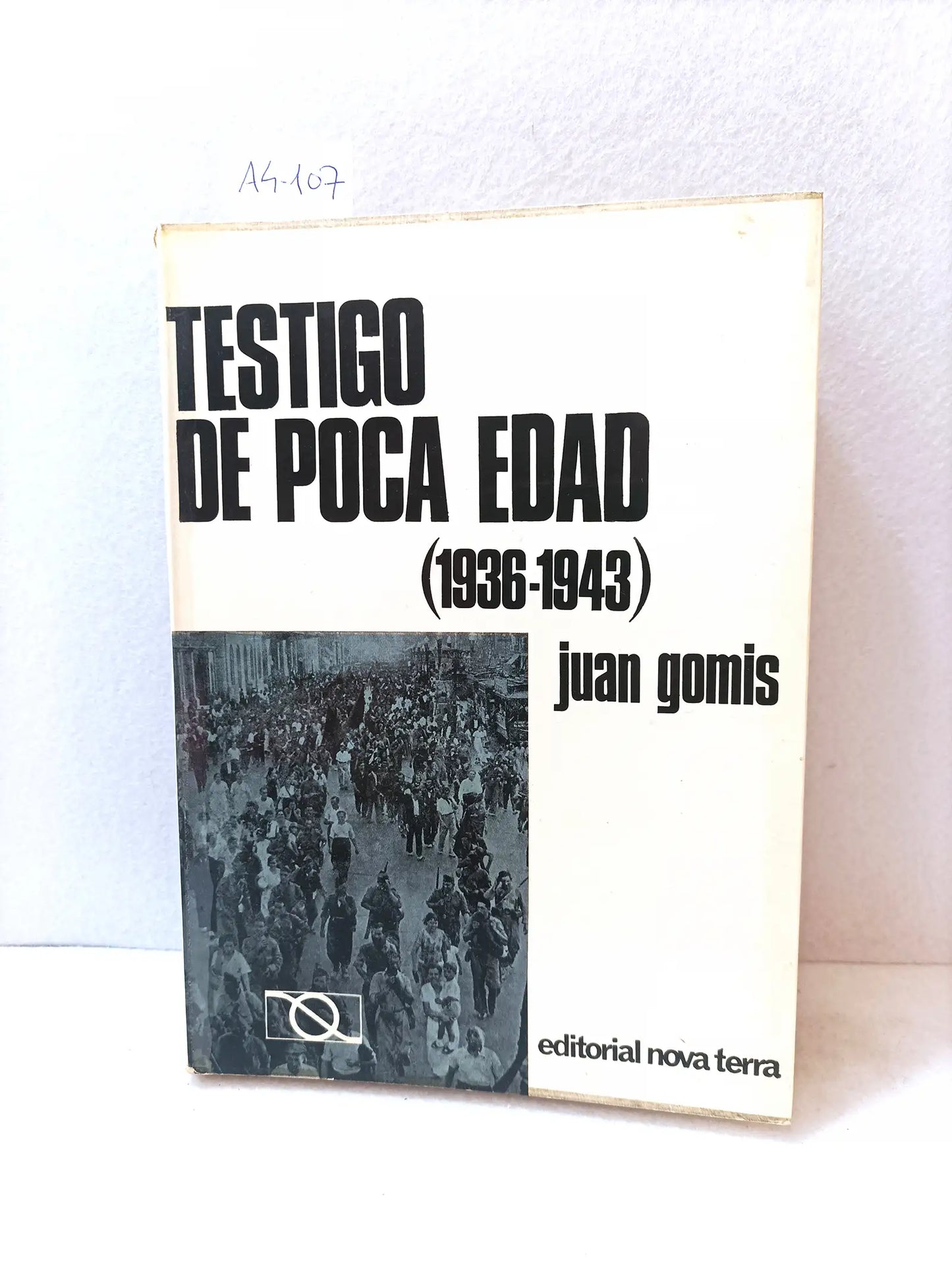 Testigo de poca edad (1936 - 1943).