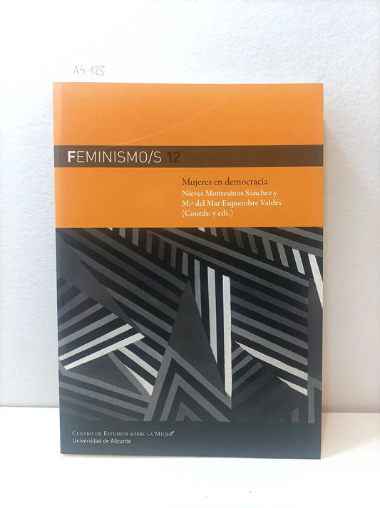 Feminismo/s 12. Mujeres en democracia.