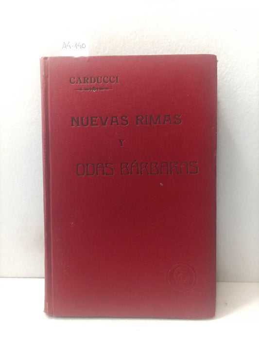 Nuevas rimas y odas bárbaras.