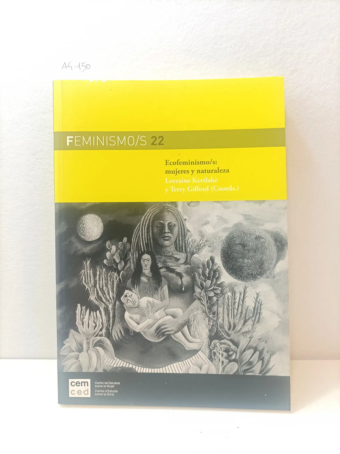 Feminismo/s 22. Ecofeminismo/s: mujeres y naturaleza.