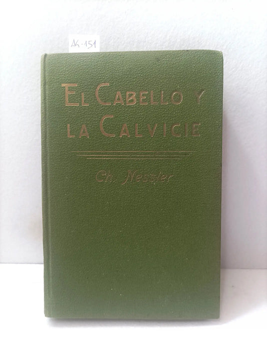 El cabello y la calvicie.