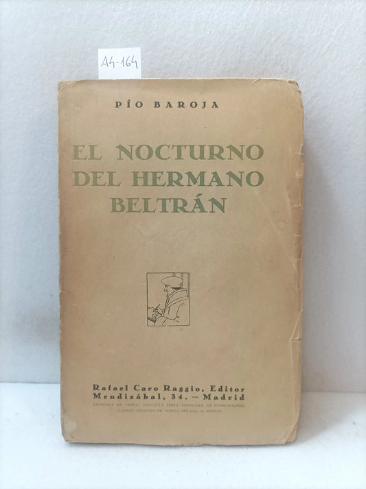 El nocturno del hermano Beltrán.