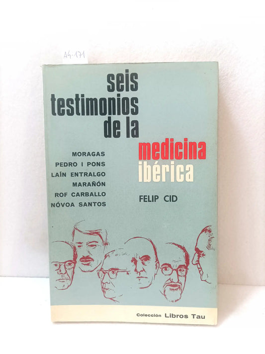 Seis testimonios de la medicina ibérica.