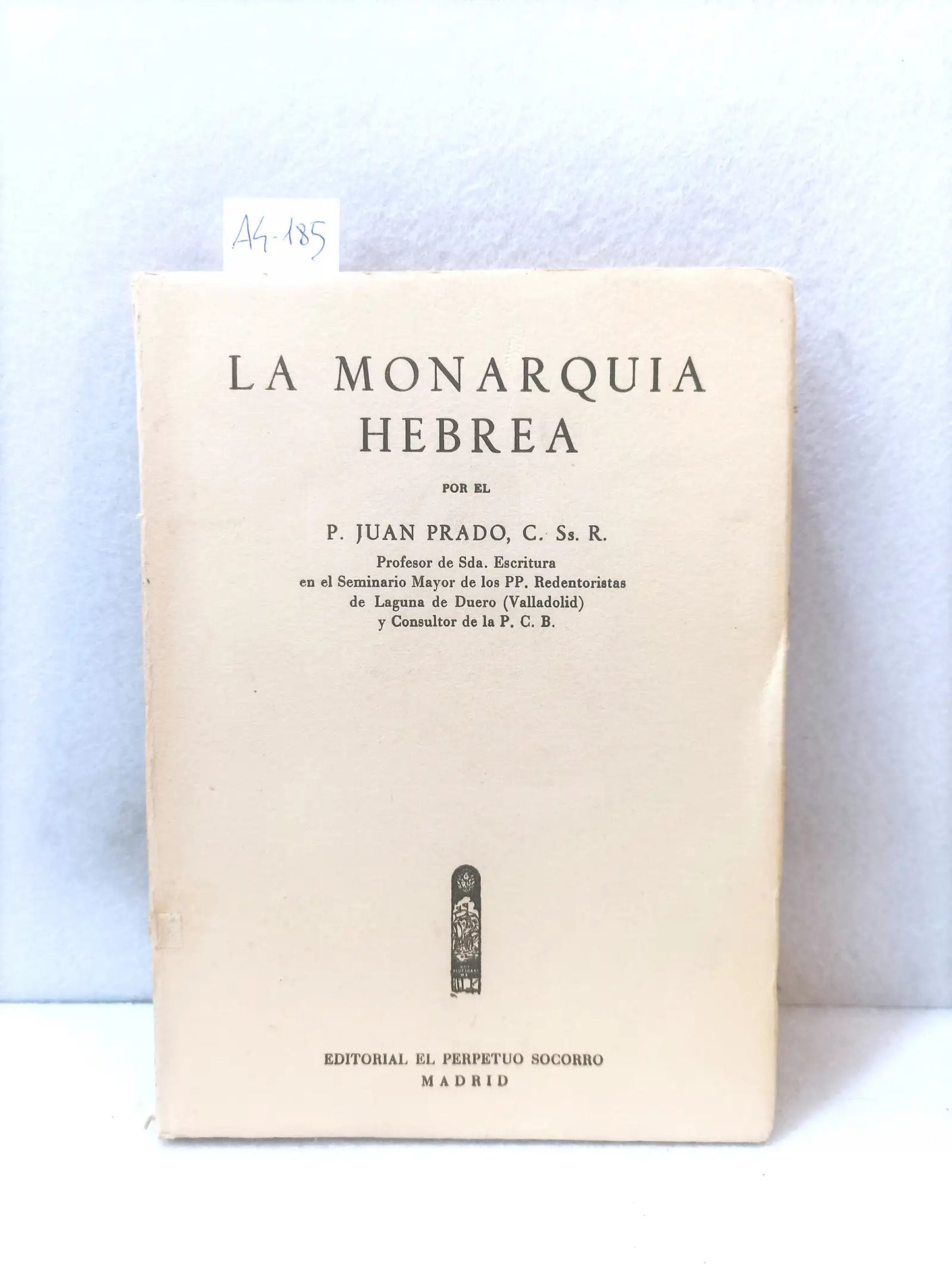 La monarquía hebrea.