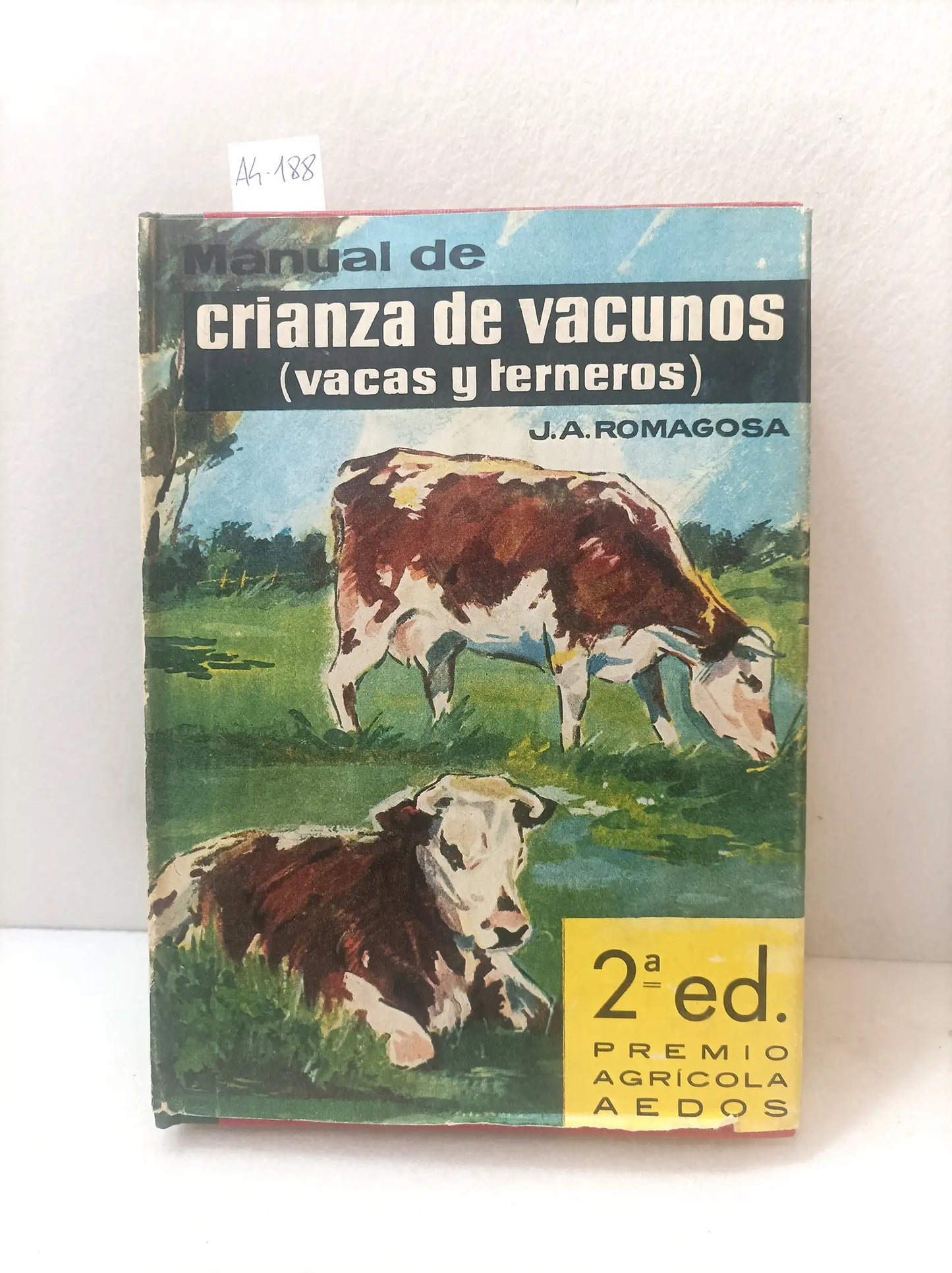 Crianza de vacunos (vacas y terneros).