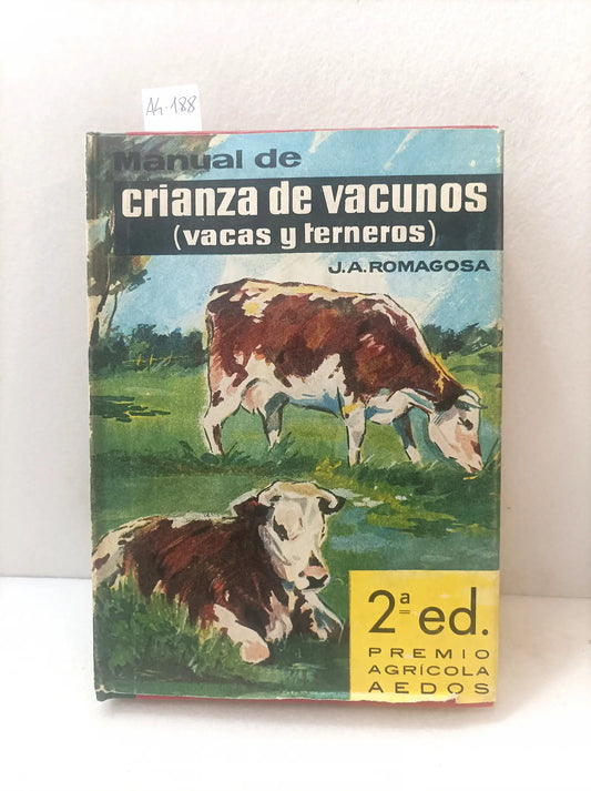 Crianza de vacunos (vacas y terneros).