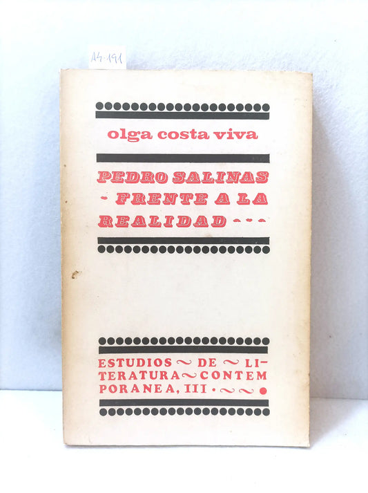 Pedro Salinas frente a la realidad.