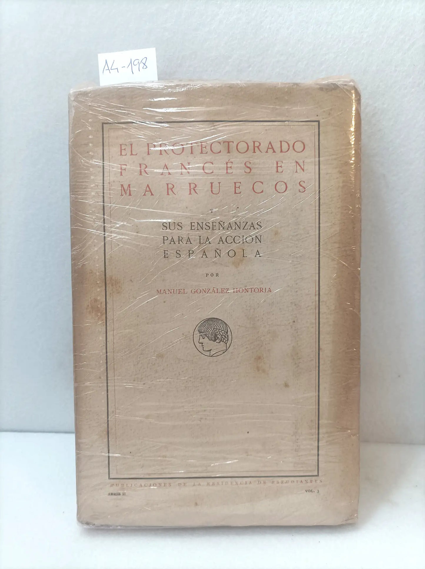 El protectorado francés en Marruecos. Sus enseñanzas para la acción española.