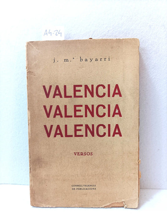 Valencia, Valencia, Valencia.
