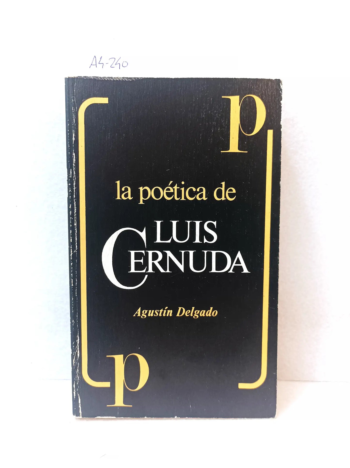 La poética de Luís Cernuda.