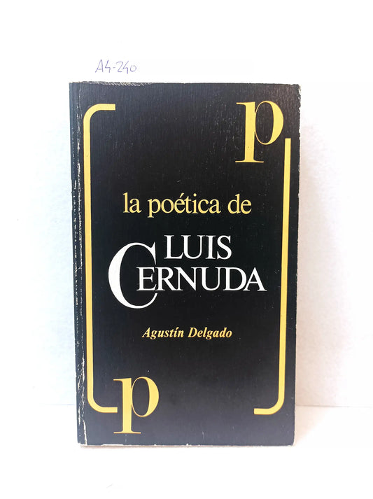 La poética de Luís Cernuda.