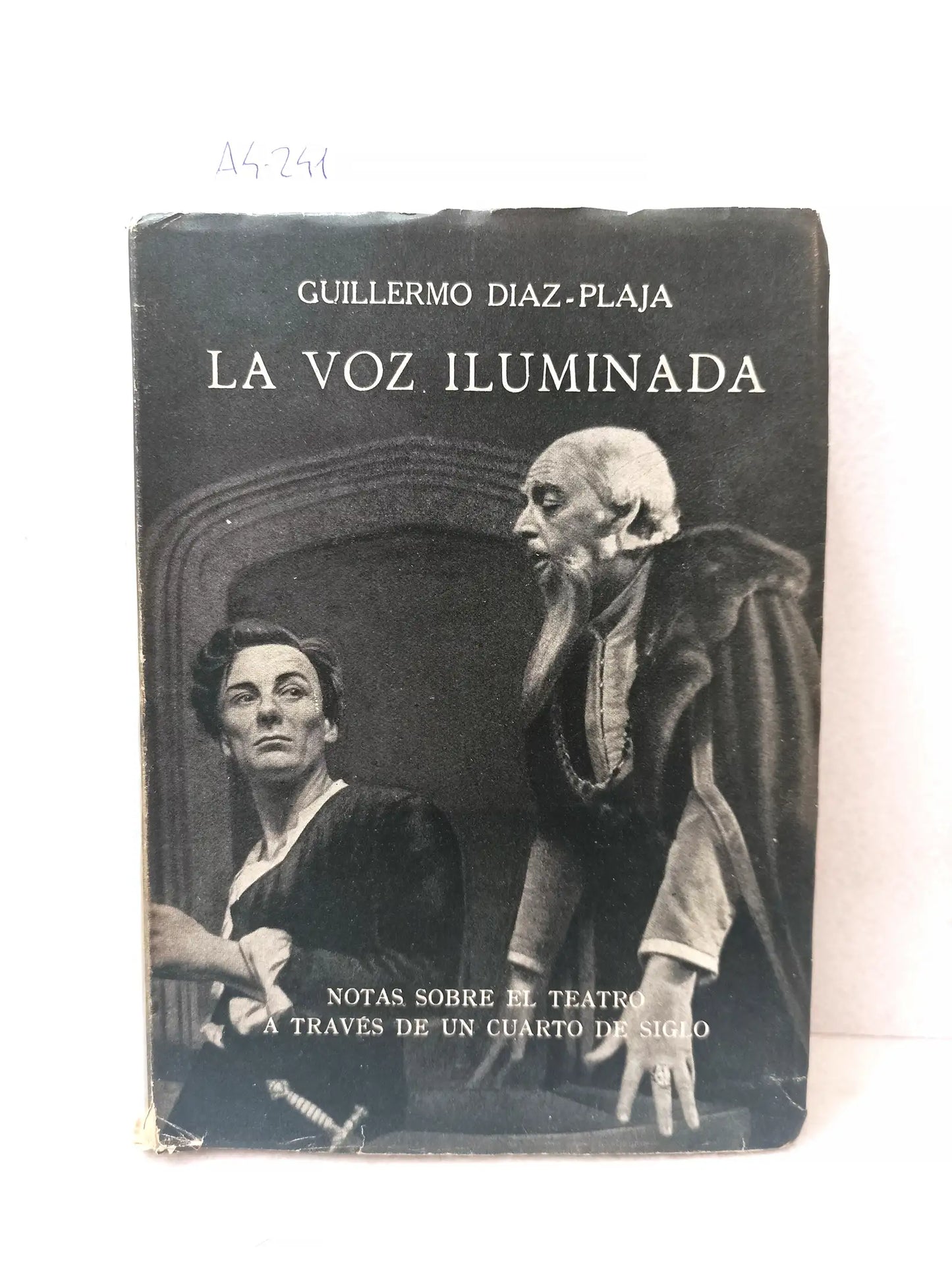 La voz iluminada (notas sobre el teatro a través de un cuarto de siglo).