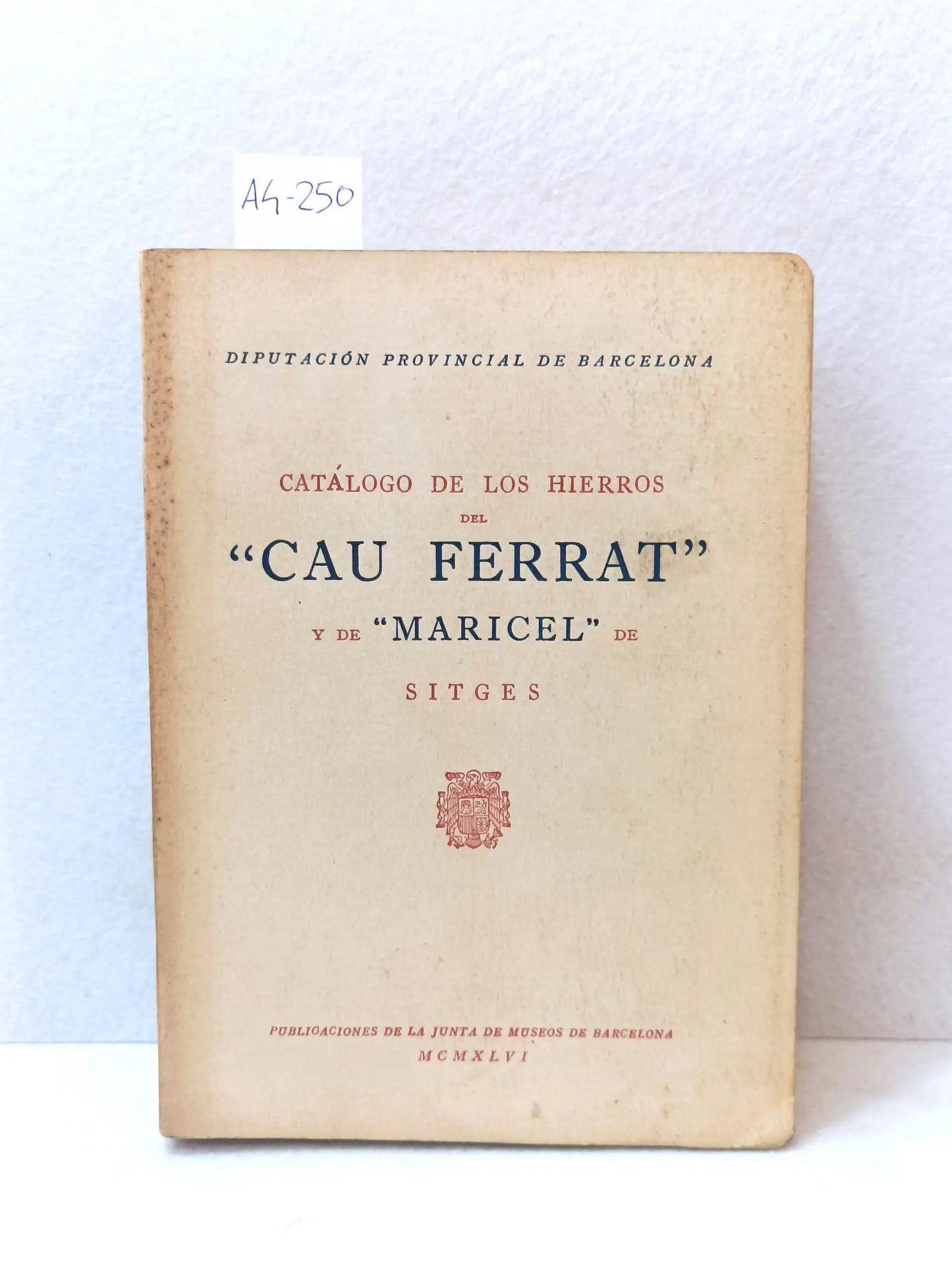 Catálogo de los hierros del Cau Ferrat y de Maricel.