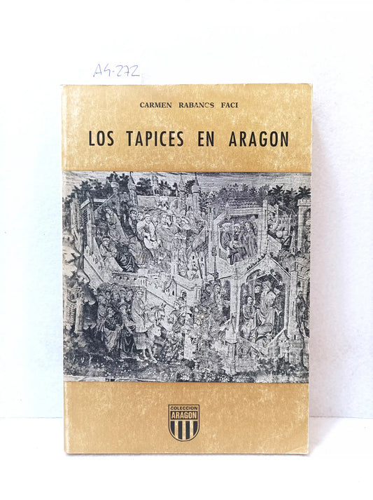 Los tapices en Aragón.