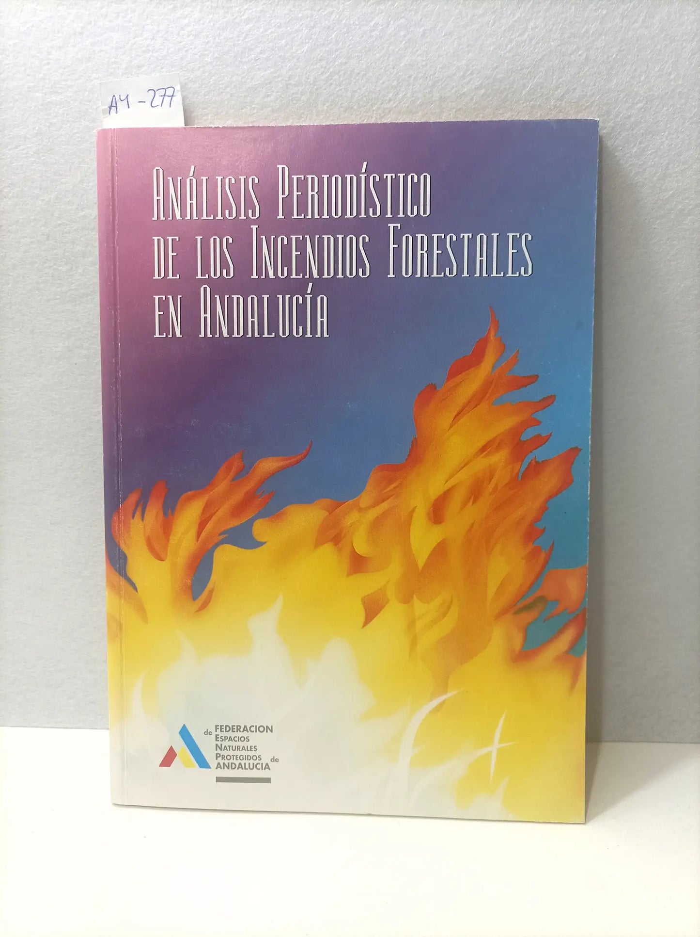 Análisis periodístico de los incendios forestales en Andalucía. Grazalema 1992 y Huétor-Santillán 1993.