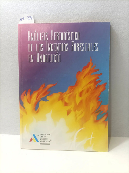Análisis periodístico de los incendios forestales en Andalucía. Grazalema 1992 y Huétor-Santillán 1993.
